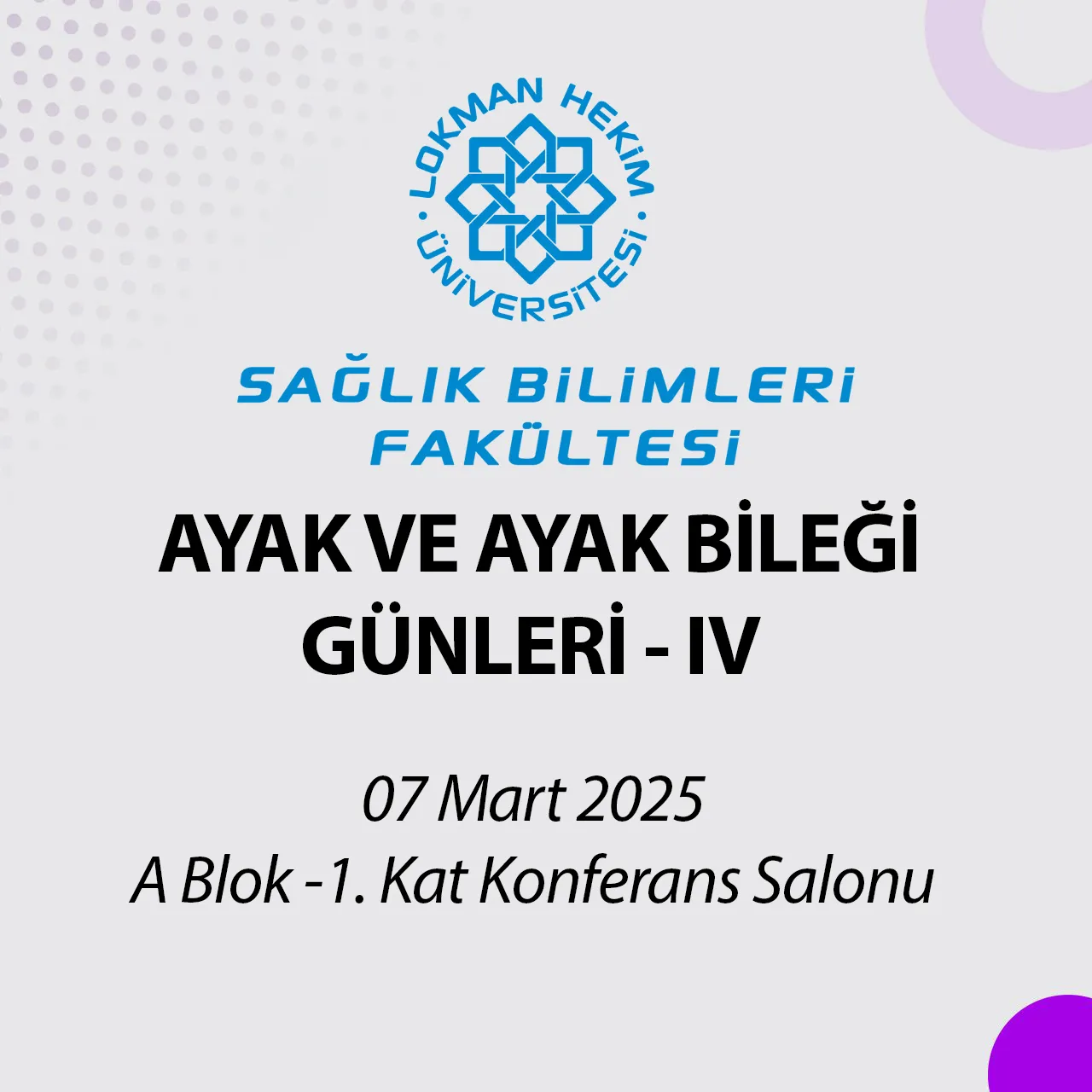 Ayak ve Ayak Bileği Günleri IV - Geriatrik Ayak Sempozyumu