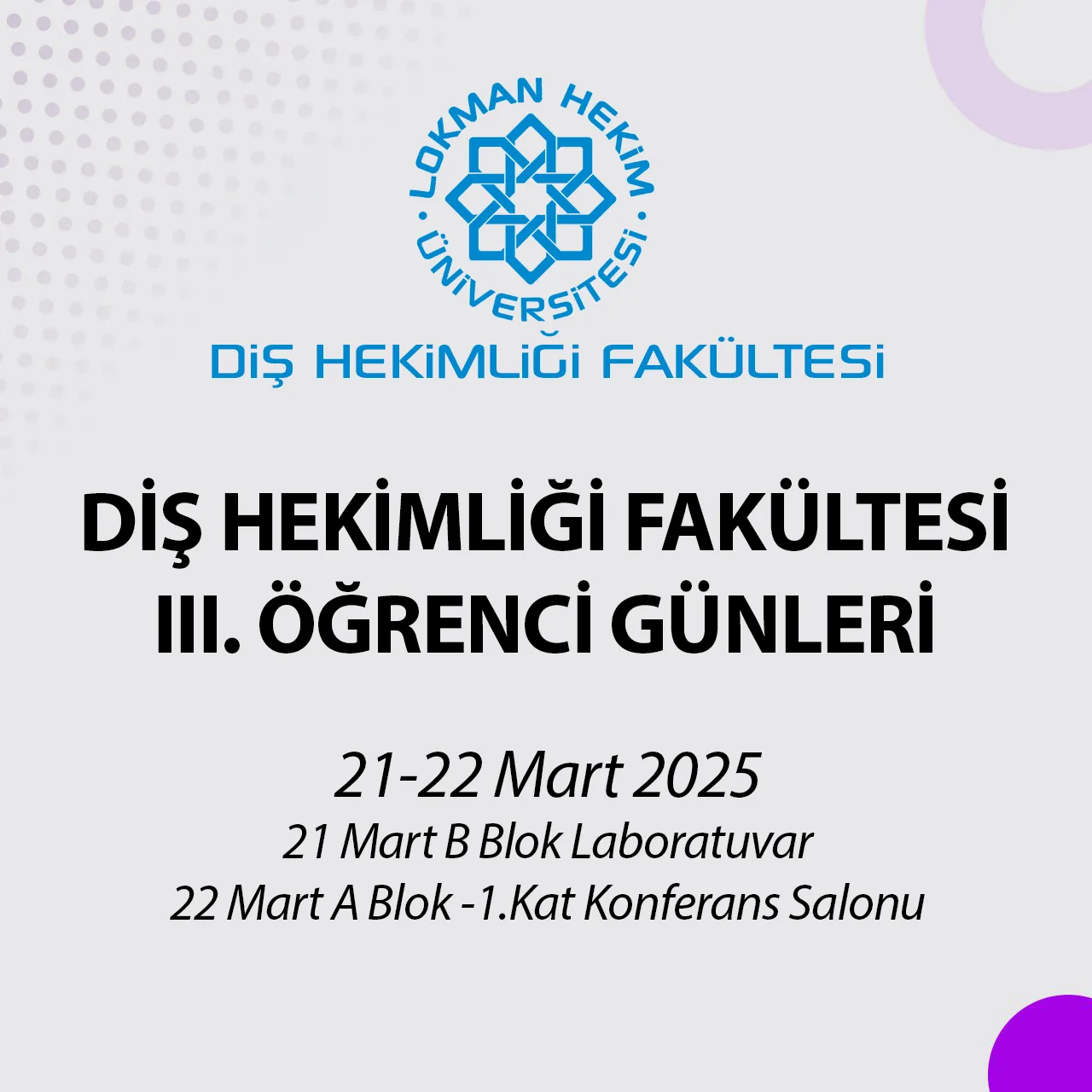 Diş Hekimliği Fakültesi III. Öğrenci Günleri