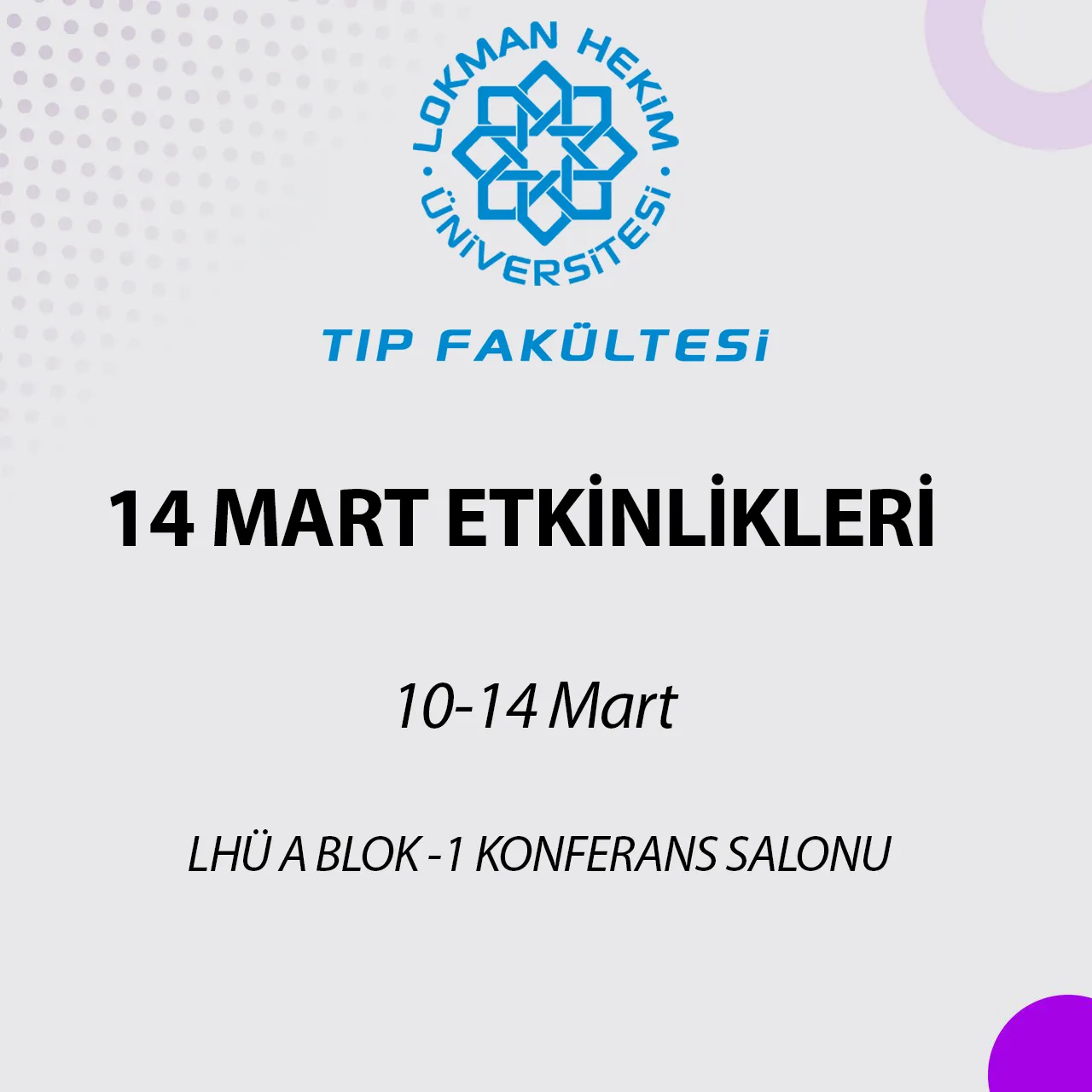 Tıp Fakültesi 14 Mart Tıp Bayramı Etkinlikleri Hk.