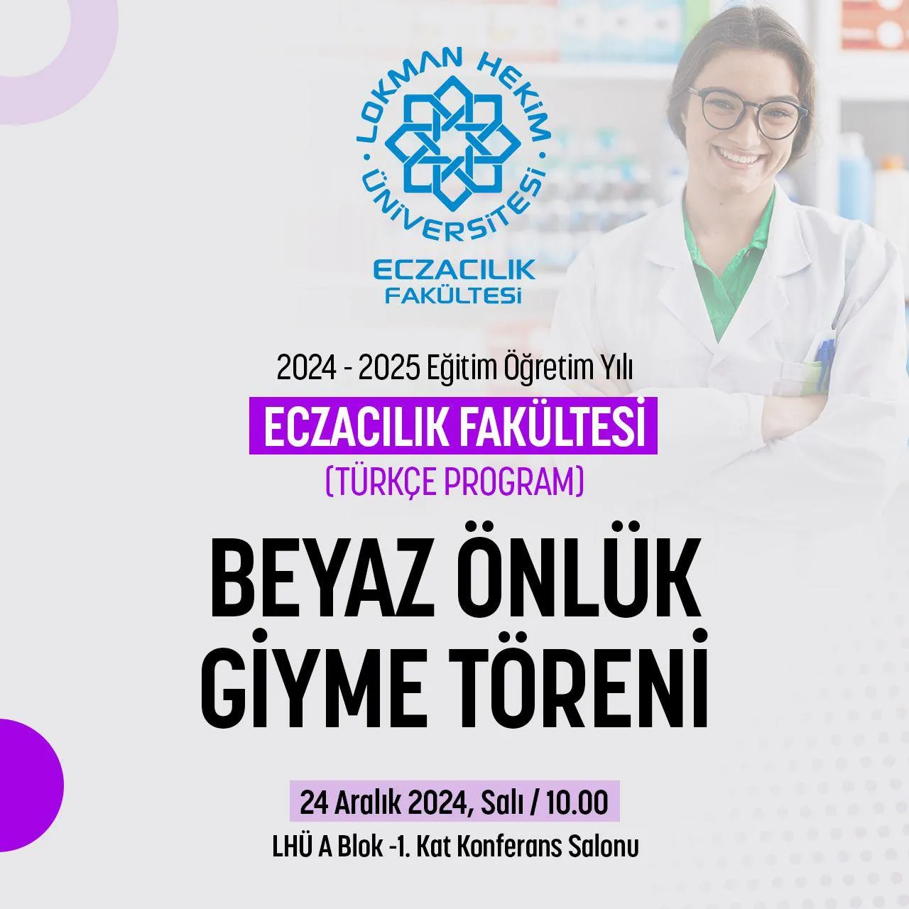 Eczacılık Fakültesi, Beyaz Önlük Giyme Töreni